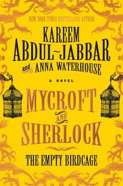 Mycroft and Sherlock: The Empty Birdcage - Abdul-Jabbar, Kareem; Waterhouse, Anna