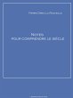 Notes pour comprendre le siècle... - Bild 1