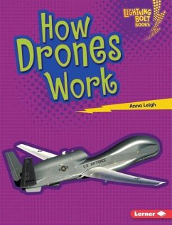 How Drones Work - Leigh, Anna