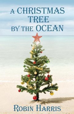 A Christmas Tree by the Ocean - Harris, Robin