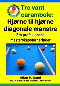 Tre vant carambole - Hjørne til hjørne diagonale mønstre - Sand, Allan P