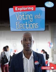 Exploring Voting and Elections - Anderson, Jennifer Joline