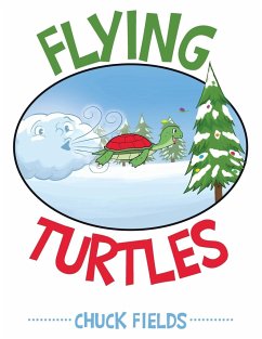 Flying Turtles - Fields, Chuck