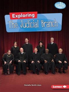 Exploring the Judicial Branch - Smith-Llera, Danielle