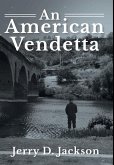 An American Vendetta An American Vendetta