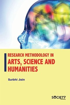 Research Methodology in Arts, Science and Humanities - Jain, Surbhi