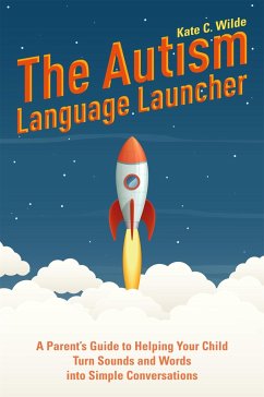 The Autism Language Launcher - Wilde, Kate