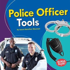 Police Officer Tools - Waxman, Laura Hamilton