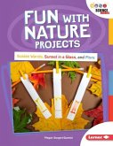 Fun with Nature Projects