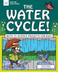 The Water Cycle! - Yasuda, Anita