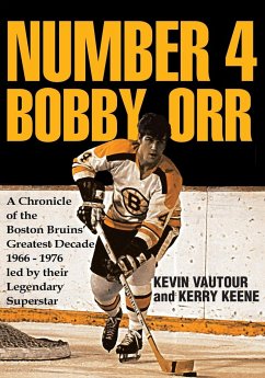 Number 4 Bobby Orr - Keene, Kerry; Vautour, Kevin