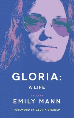 Gloria: A Life (TCG Edition) - Mann, Emily