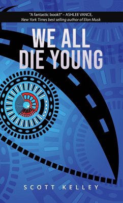 WE ALL DIE YOUNG - Kelley, Scott