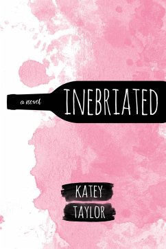 Inebriated - Taylor, Katey