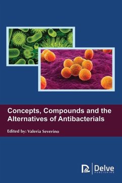 Concepts, Compounds and the Alternatives of Antibacterials