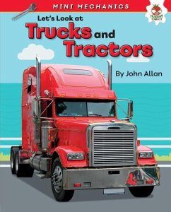 Let's Look at Trucks and Tractors - Allan, John