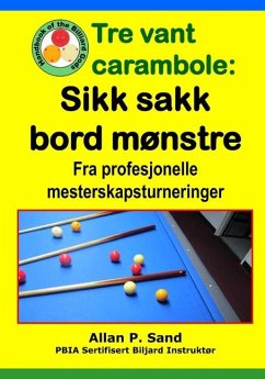 Tre vant carambole - Sikk sakk bord mønstre - Sand, Allan P