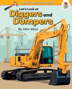 Let's Look at Diggers and Dumpers - Allan, John