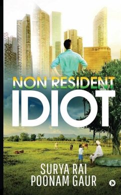 Non Resident Idiot - Surya Rai; Poonam Gaur