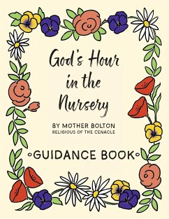 God's Hour in the Nursery - Bolton, Mother Margaret