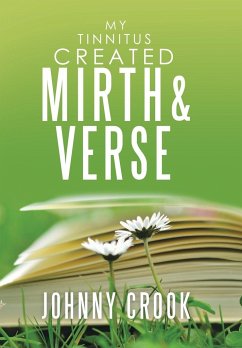 My Tinnitus Created Mirth & Verse - Crook, Johnny