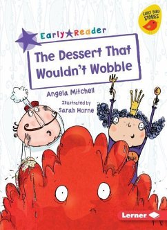 The Dessert That Wouldn't Wobble - Mitchell, Angela
