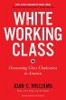 White Working Class, With a New... - Bild 1