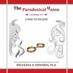 The Paradoxical Union - Edwards Ph. D., Melveena D.