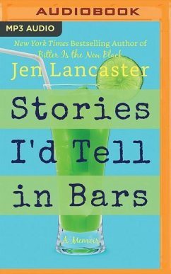 Stories I'd Tell in Bars - Lancaster, Jen