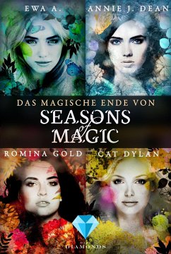 Seasons of Magic: Das magische Ende der Serie! (eBook, ePUB) - A., Ewa; Dean, Annie J.; Gold, Romina; Dylan, Cat