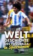 Die Weltgeschichte des Fußballs... - Bild 1