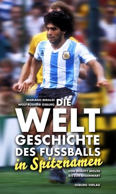 Cover Die Weltgeschichte des Fußballs (eBook, ePUB)