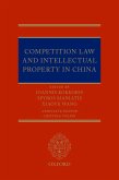 Competition Law and Intellectual Property in China (eBook, ePUB)