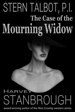 Stern Talbot, P.I.: The Case of the Mourning Widow (Stern Talbot PI, #6) (eBook, ePUB) - Stanbrough, Harvey