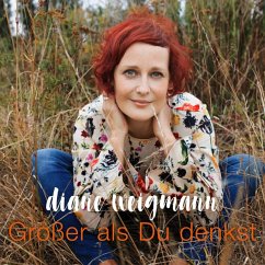 Größer Als Du Denkst - Weigmann,Diane