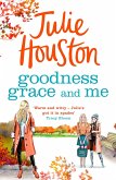 Goodness, Grace and Me (eBook, ePUB)