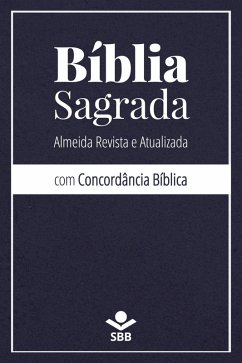 Bíblia Sagrada com Concordância Bíblica (eBook, ePUB) - Brasil, Sociedade Bíblica do