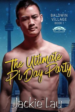The Ultimate Pi Day Party (Baldwin Village, #1) (eBook, ePUB) - Lau, Jackie
