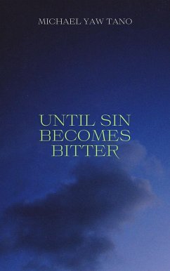 Cover Until Sin Becomes Bitter (eBook, ePUB)