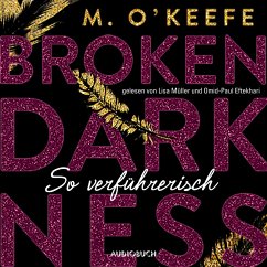 Broken Darkness. So verführerisch (MP3-Download) - O'Keefe, M.