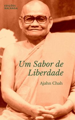 Um Sabor de Liberdade (eBook, ePUB) - Chah, Ajahn