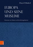 Europa und seine Muslime (eBook, PDF)
