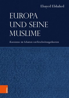 Europa und seine Muslime (eBook, PDF) - Elshahed, Elsayed