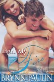 Light My Fire (Cherish Cove, #1) (eBook, ePUB) Light My Fire (Cherish Cove, #1) (eBook, ePUB)