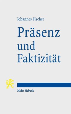 Präsenz und Faktizität (eBook, PDF) - Fischer, Johannes