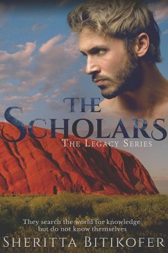 The Scholars (A Legacy Novella) (eBook, ePUB) - Bitikofer, Sheritta