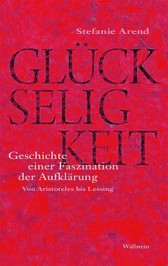 Glückseligkeit (eBook, PDF) - Arend, Stefanie