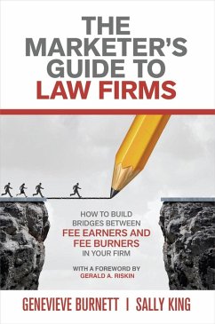 The Marketer's Guide to Law Firms (eBook, ePUB) - Burnett, Genevieve; King, Sally