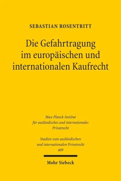 Die Gefahrtragung im europäischen und internationalen Kaufrecht (eBook, PDF) - Rosentritt, Sebastian