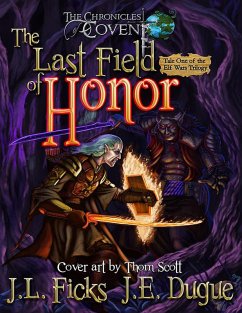 Cover The Last Field of Honor (The Elf Wars, #1) (eBook, ePUB)